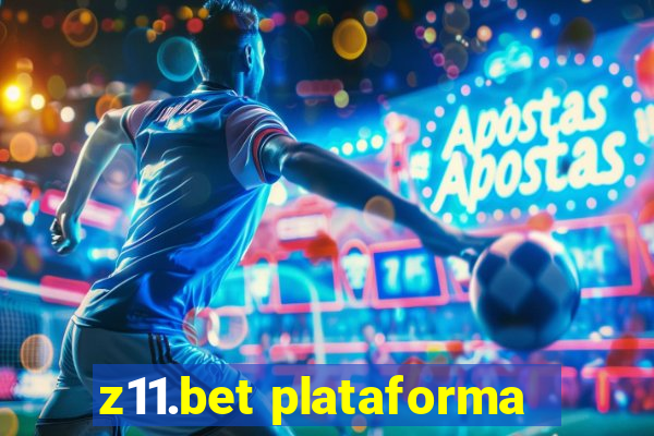 z11.bet plataforma